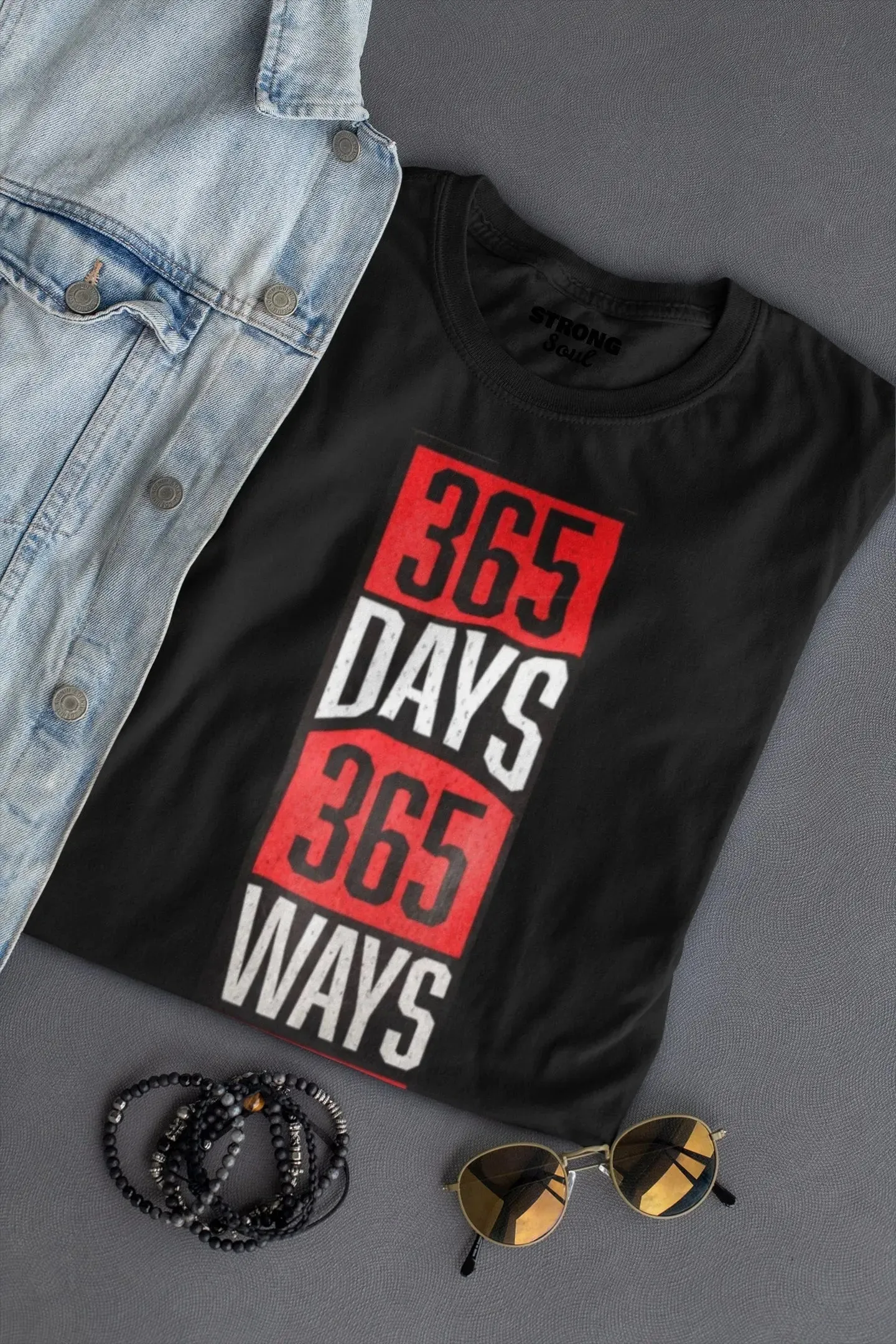 365 Days 365 Ways - Gym T Shirt