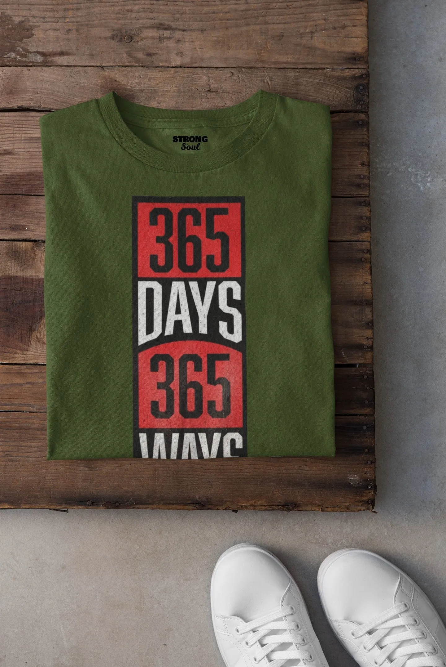 365 Days 365 Ways - Gym T Shirt