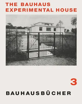 A Bauhaus Experimental House